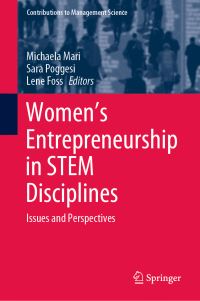 Book Cover for Women's Entrepreneurship in STEM Disciplines by Michaela Mari, Sara Poggesi, Lene Foss