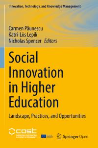 Book Cover for Social Innovation in Higher Education by Carmen Paunescu, KatriLiis Lepik, Nicholas Spencer