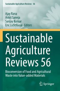 Book Cover for Bioconversion of Food and Agricultural Waste Into Value-Added Materials by Ajay Rana, Ankit Saneja, Sanjay Kumar, Eric Lichtfouse
