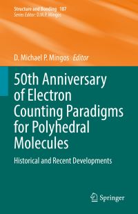 Book Cover for 50th Anniversary of Electron Counting Paradigms for Polyhedral Molecules by Kenneth Wade