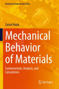 Book Cover for Mechanical Behavior of Materials by Zainul Huda