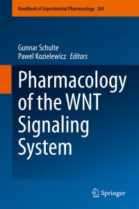 Book Cover for Pharmacology of the WNT Signaling System by Gunnar Schulte, Pawel Kozielewicz