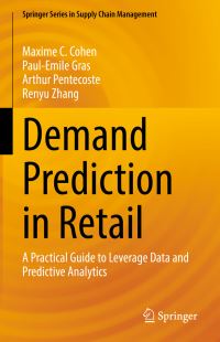 Book Cover for Demand Prediction in Retail by Maxime C Cohen, PaulEmile Gras, Arthur Pentecoste, Renyu Zhang