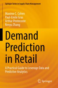 Book Cover for Demand Prediction in Retail by Maxime C Cohen, PaulEmile Gras, Arthur Pentecoste, Renyu Chang