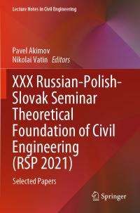 Book Cover for XXX Russian-Polish-Slovak Seminar Theoretical Foundation of Civil Engineering (RSP 2021) by Pavel Akimov, Nikolai Vatin