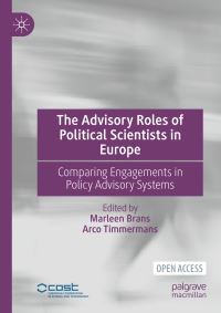 Book Cover for The Advisory Roles of Political Scientists in Europe by European Cooperation in the Field of Scientific and Technical Research Organization