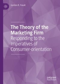 Book Cover for The Theory of the Marketing Firm by G R Foxall