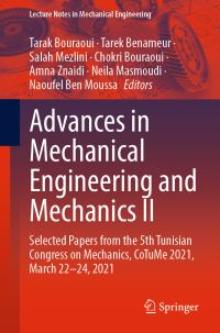 Book Cover for Advances in Mechanical Engineering and Mechanics II by Tarak Bouraoui, Tarek Benameur, Salah Mezlini, Chokri Bouraoui, Amna Znaidi, Neila Masmoudi, Naoufel Ben Moussa