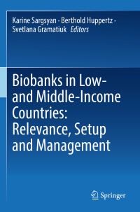 Book Cover for Biobanks in Low- And Middle-Income Countries by Karine Sargsyan, Berthold Huppertz, Svetlana Gramatiuk