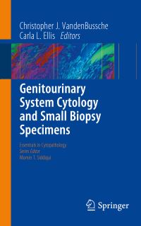 Book Cover for Genitourinary System Cytology and Small Biopsy Specimens by Christopher J VandenBussche, Carla L Ellis