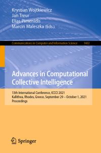 Book Cover for Advances in Computational Collective Intelligence by Krystian Wojtkiewicz, Jan Treur, Elias Pimenidis, Marcin Maleszka