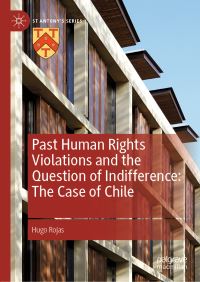 Book Cover for Past Human Rights Violations and the Question of Indifference by Hugo Rojas