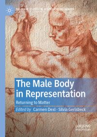 Book Cover for The Male Body in Representation by Carmen Dexl, Silvia Gerlsbeck