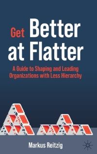 Book Cover for Get Better at Flatter by Markus Reitzig