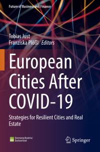 Book Cover for European Cities After COVID-19 by Tobias Just, Franziska Plöl