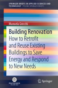 Book Cover for Building Renovation PoliMI SpringerBriefs by Manuela Grecchi