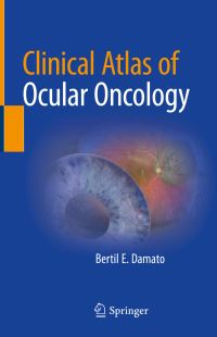 Book Cover for Clinical Atlas of Ocular Oncology by Bertil Damato