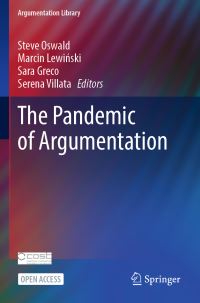 Book Cover for The Pandemic of Argumentation by Steve Oswald, Marcin Lewinski, Sara Greco, Serena Villata