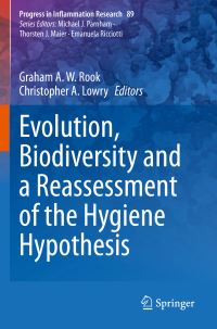 Book Cover for Evolution, Biodiversity and a Reassessment of the Hygiene Hypothesis by G A W Rook, Christopher A Lowry