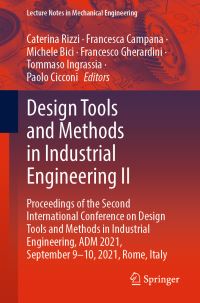 Book Cover for Design Tools and Methods in Industrial Engineering II by Caterina Rizzi, Francesca Campana, Michele Bici, Francesco Gherardini, Tommaso Ingrassia, Paolo Cicconi
