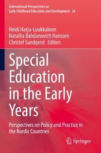 Book Cover for Special Education in the Early Years by Heidi HarjuLuukkainen, Natallia Bahdanovich Hanssen, Christel Sundqvist