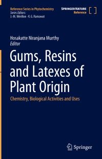 Book Cover for Gums, Resins and Latexes of Plant Origin by Hosakatte Niranjana Murthy