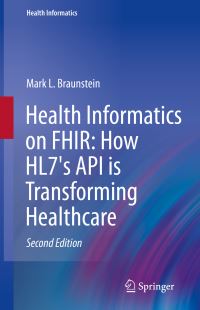 Book Cover for Health Informatics on FHIR by Mark L Braunstein