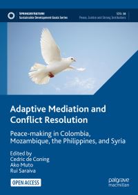 Book Cover for Adaptive Mediation and Conflict Resolution by Cedric De Coning, Ako Muto, Rui Saraiva