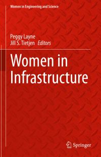 Book Cover for Women in Infrastructure by Margaret Layne, Jill S Tietjen