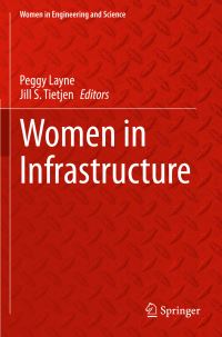 Book Cover for Women in Infrastructure by Margaret Layne, Jill S Tietjen