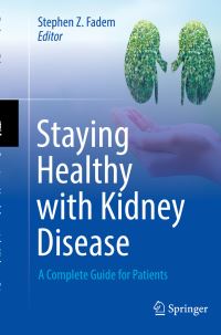 Book Cover for Staying Healthy With Kidney Disease by Stephen Z Fadem
