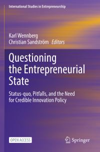Book Cover for Questioning the Entrepreneurial State by Karl Wennberg, Christian Sandström