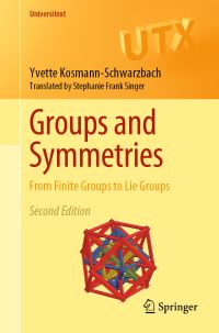 Book Cover for Groups and Symmetries by Yvette KosmannSchwarzbach