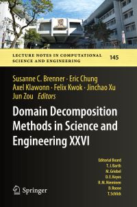 Book Cover for Domain Decomposition Methods in Science and Engineering XXVI by International Conference on Domain Decomposition Methods in Science and Engineering