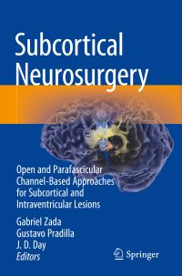 Book Cover for Subcortical Neurosurgery by Gabriel Zada, Gustavo Pradilla, J Diaz Day