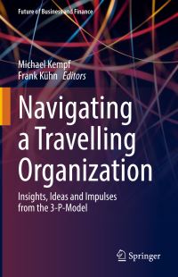 Book Cover for Navigating a Traveling Organization by Michael Kempf, Frank Kühn