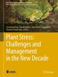 Book Cover for Plant Stress by Swarnendu Roy, Piyush Mathur, Arka Pratim Chakraborty, Shyama Prasad Saha