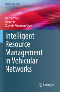 Book Cover for Intelligent Resource Management in Vehicular Networks by Haixia Peng, Qiang Ye, X Shen