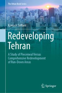 Book Cover for Redeveloping Tehran by Kiavash Soltani