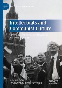 Book Cover for Intellectuals and Communist Culture by Adriana Petra