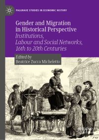 Book Cover for Gender and Migration in Historical Perspective by Beatrice Zucca Micheletto