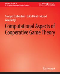 Book Cover for Computational Aspects of Cooperative Game Theory by Georgios Chalkiadakis, Edith Elkind, Michael Wooldridge