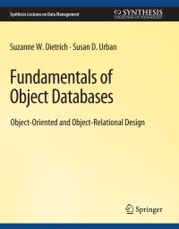 Book Cover for Fundamentals of Object Databases by Suzanne Dietrich, Susan Urban