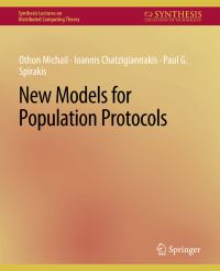 Book Cover for New Models for Population Protocols by Othon Michail, Ioannis Chatzigiannakis, Paul G Spirakis