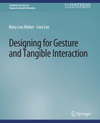 Book Cover for Designing for Gesture and Tangible Interaction by Mary Lou Maher, Lina Lee