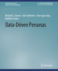 Book Cover for Data-Driven Personas by Bernard J Jansen, Joni Salminen, Soongyo Jung, Kathleen Guan