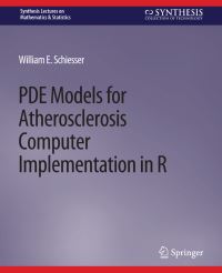 Book Cover for PDE Models for Atherosclerosis Computer Implementation in R by William E Schiesser