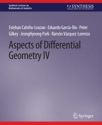 Book Cover for Aspects of Differential Geometry IV by Esteban CalviñoLouzao, Eduardo GarcíaRío, Peter Gilkey, JeongHyeong Park, Ramón VázquezLorenzo