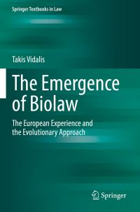 Book Cover for The Emergence of Biolaw by Takes K Vidales