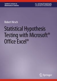 Book Cover for Statistical Hypothesis Testing With Microsoft Office Excel by Robert P Hirsch